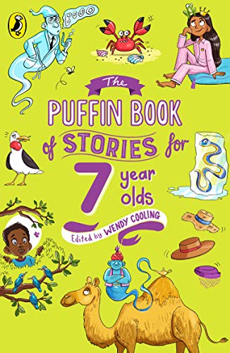 Beispielbild fr The Puffin Book of Stories for 7 Year Olds (Young Puffin Read Aloud S) zum Verkauf von SecondSale