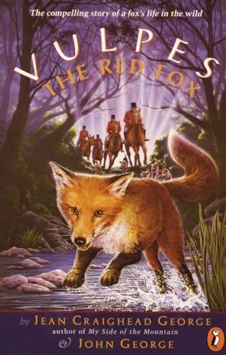 Vulpes, the Red Fox (9780140376234) by George, Jean Craighead; George, John