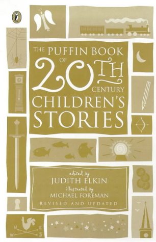 Stock image for The Puffin Book of Twentieth-Century Children's Stories (Revised Edition) for sale by WorldofBooks
