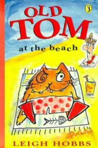 Stock image for Old Tom at the Beach (Young Puffin Story Books) for sale by MusicMagpie