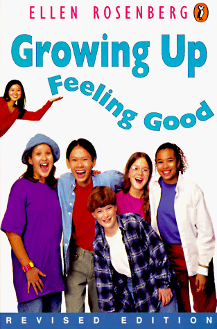 Beispielbild fr Growing up Feeling Good zum Verkauf von Better World Books