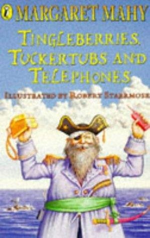 9780140377224: Tingleberries, Tuckertubs And Telephones: A Tale of Love And Ice-Cream