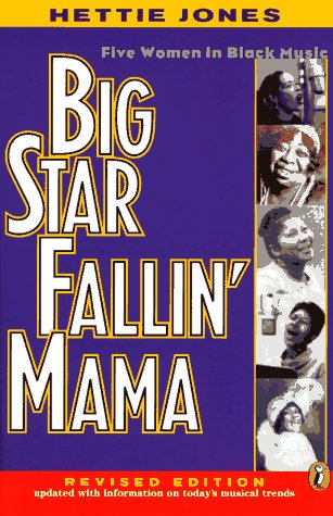 9780140377477: Big Star, Fallin' Mama: Five Women in Black Music(Revised Edition)