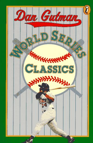 World Series Classics (9780140377514) by Gutman, Dan