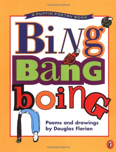 Beispielbild fr Bing Bang Boing : Poems and Drawings zum Verkauf von Better World Books: West