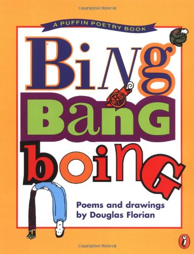 Imagen de archivo de Bing Bang Boing : Poems and Drawings a la venta por Better World Books: West