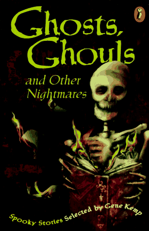 9780140378580: Ghosts, Ghouls and Other Nightmares: Spooky Stories