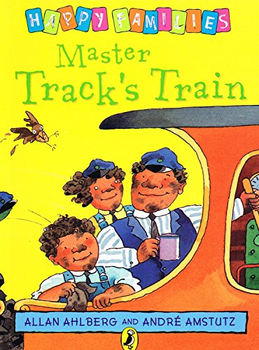 Happy Families Master Tracks Train (9780140378818) by Ahlberg, Allan