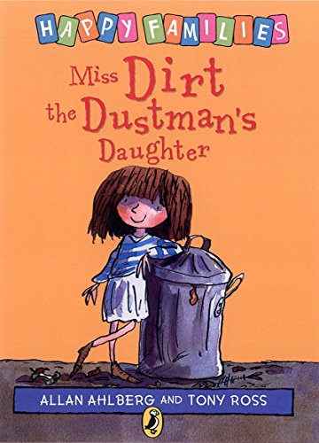 9780140378825: Miss Dirt the Dustman's Daughter (Happy Families)