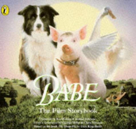 Beispielbild fr Babe: The Film Storybook zum Verkauf von AwesomeBooks