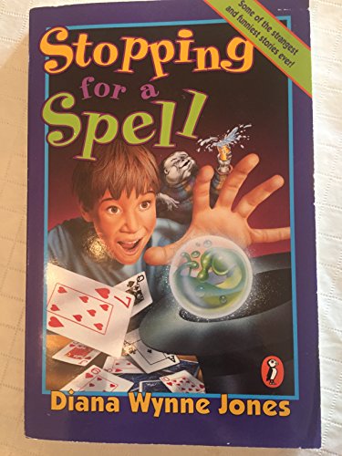 Stock image for Stopping for a Spell: Three Fantasies for sale by Hippo Books