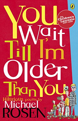 Imagen de archivo de You Wait Till I'm Older Than You! a la venta por WorldofBooks