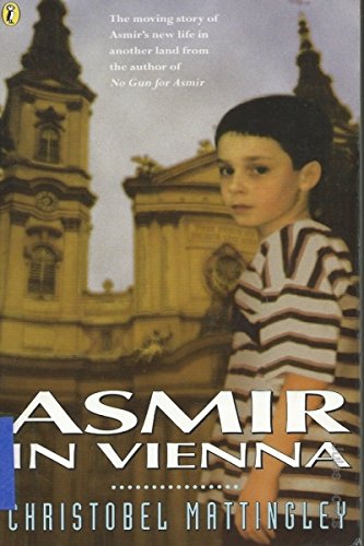 Asmir in Vienna (9780140380354) by Christobel Mattingley