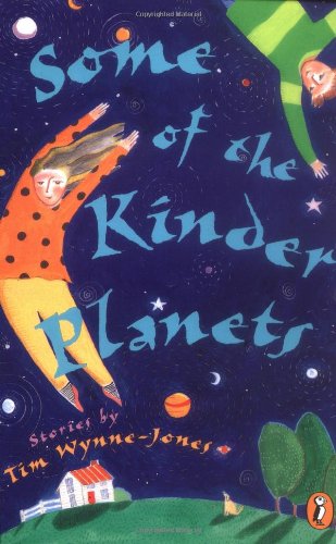 Stock image for Some of the Kinder Planets: Stories for sale by SecondSale