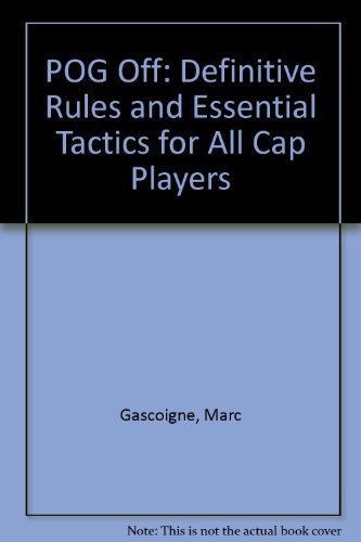 Beispielbild fr Passion Orange Guava Off!: Rules And Essential Tactics For All Cap Players: Definitive Rules and Essential Tactics for All Cap Players zum Verkauf von Goldstone Books