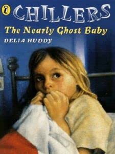 Stock image for Chillers: The Nearly Ghost Baby for sale by AwesomeBooks