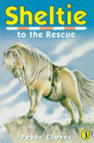 Stock image for SHELTIE 5: SHELTIE TO THE RESCUE for sale by Wonder Book