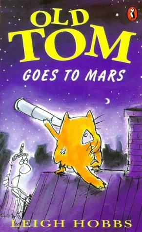 Stock image for Old Tom Goes to Mars (Young Puffin Story Books S.) for sale by WorldofBooks