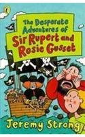 Stock image for The Desperate Adventures of Sir Rupert And Rosie Gusset for sale by AwesomeBooks