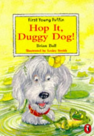 Imagen de archivo de Hop IT, Duggy Dog! (First Young Puffin S.) a la venta por WorldofBooks