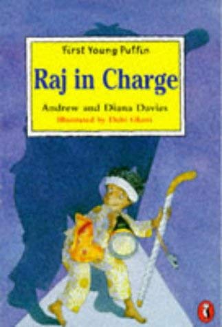 Stock image for Raj in Charge (First Young Puffin) for sale by Brit Books