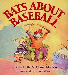 Bats about Baseball (9780140382112) by Jean Little; Claire Mackay