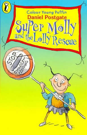 Beispielbild fr Super Molly And the Lolly Rescue zum Verkauf von WorldofBooks