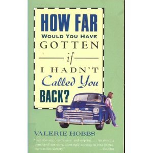 Imagen de archivo de How Far Would You Have Gotten If I Hadn't Called You Back? a la venta por ThriftBooks-Dallas