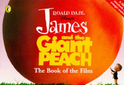 Imagen de archivo de James And the Giant Peach the Book of the Film a la venta por WorldofBooks
