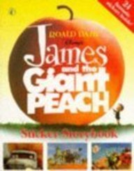 Stock image for James and the Giant Peach: Sticker Storybook for sale by AwesomeBooks