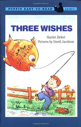 Stock image for Three Wishes: Puffin Easy-to-Read Level 1 (Easy-to-Read, Puffin) for sale by The Book Spot