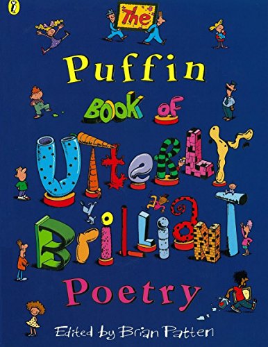 Imagen de archivo de The Puffin Book of Utterly Brilliant Poetry (Puffin Poetry) a la venta por WorldofBooks