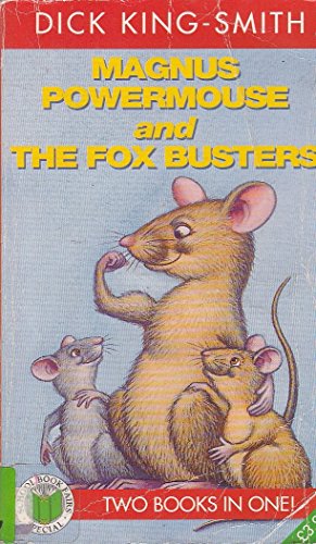 Stock image for Magnus Powermouse And the Fox Busters for sale by WorldofBooks