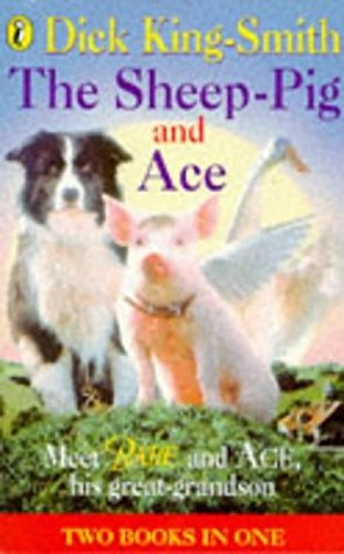 Stock image for The Sheep Pig and Ace for sale by WorldofBooks