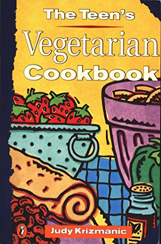 Stock image for The Teen's Vegetarian Cookbook for sale by SecondSale