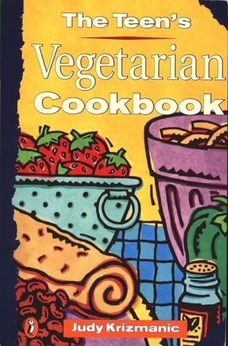 The Teen's Vegetarian Cookbook