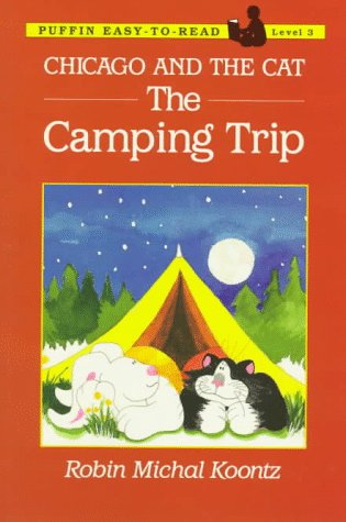 9780140386035: Chicago And the Cat: The Camping Trip (Puffin easy-to-read)