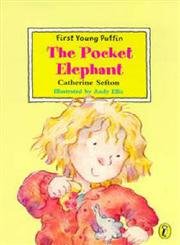 Imagen de archivo de The Pocket Elephant (First Young Puffin S.) a la venta por WorldofBooks