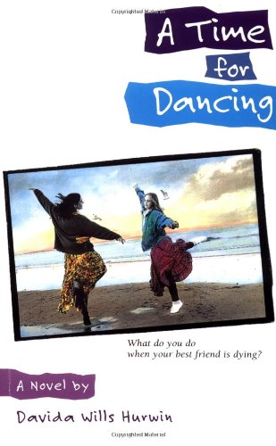 Time for Dancing, A: A Novel