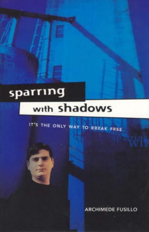 9780140386561: Sparring with Shadows