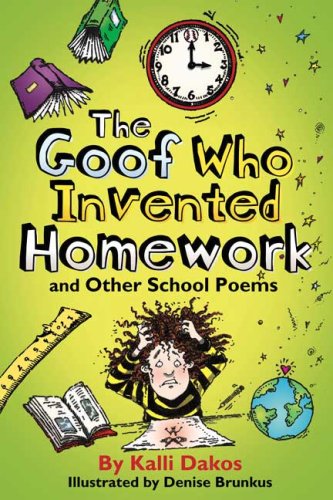 9780140386943: The Goof Who Invented Homework: And Other School Poems