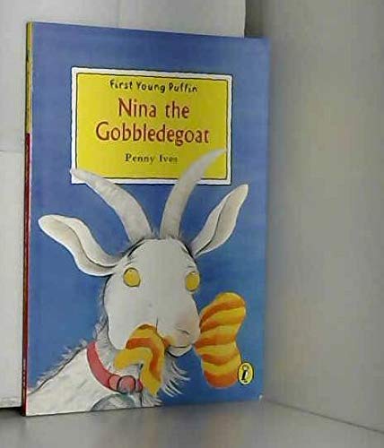 Stock image for Nina the Gobbledegoat for sale by WorldofBooks