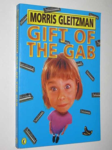 Gift Of The Gab (9780140387988) by Gleitzman, Morris