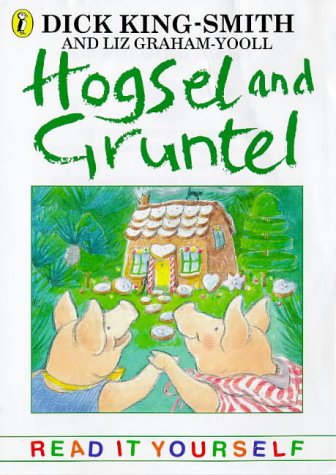 Beispielbild fr Hogsel and Gruntel (Young fiction read-it-yourself) zum Verkauf von AwesomeBooks