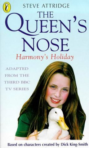 Beispielbild fr The Queen's Nose: Harmony's Holiday zum Verkauf von WorldofBooks