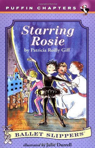 Imagen de archivo de Starring Rosie (Ballet Slippers) a la venta por Your Online Bookstore