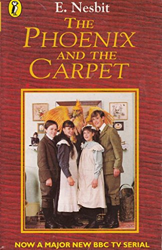 The Phoenix and the Carpet - E. Nesbit