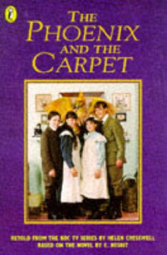 The Phoenix and the Carpet: Novelization (9780140389760) by Helen Cresswell~E. Nesbit