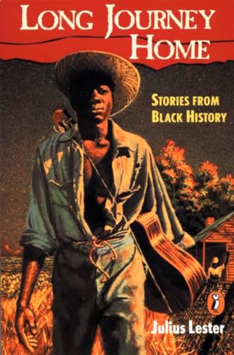 Stock image for The Long Journey Home: Stories from Black History for sale by Wonder Book