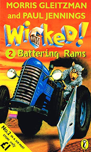 Stock image for Wicked! ! " Battering Rams " : No. 2 for sale by Reuseabook